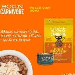 Schesir Born Carnivore Grain Free High Protein Pollo con uovo